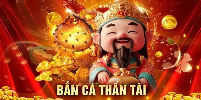 Bắn Cá Thần Tài - Chinh Phục Đại Dương Nhận Thưởng Về Túi 3 Sân chơi bắn cá Thần Tài dành cho các hội viên VIP