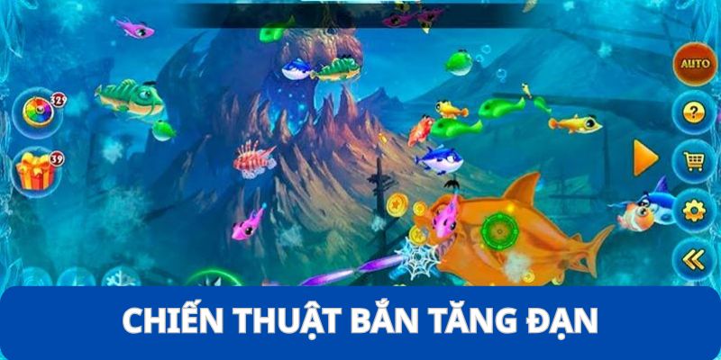 Bắn Cá Vui - Tựa Game Ăn Khách Nhất Năm 2025 Bạn Nên Thử 5 Cách bắn tăng đạn giúp bạn giết được nhiều loài sinh vật biển hơn