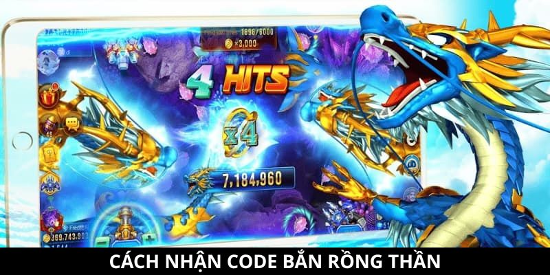 Code Bắn Rồng Thần - Cách Nhận Và Những Lưu Ý Đặc Biệt 4 Cách thức nhận giftcode